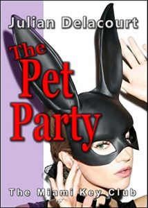 Baixar The Pet Party: The Miami Key Club (English Edition) pdf, epub, eBook