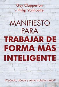 Baixar Manifesto Para Trabajar De Forma Mas Inteligente (Spanish Edition) pdf, epub, eBook