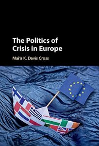 Baixar The Politics of Crisis in Europe pdf, epub, eBook