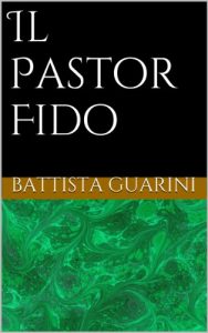 Baixar Il Pastor Fido (Italian Edition) pdf, epub, eBook