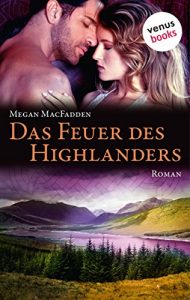 Baixar Das Feuer des Highlanders: Roman pdf, epub, eBook