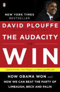 Baixar The Audacity to Win: How Obama Won and How We Can Beat the Party of Limbaugh, Beck, and Palin pdf, epub, eBook