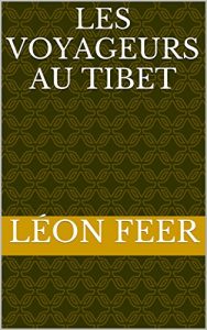 Baixar LES VOYAGEURS AU TIBET (French Edition) pdf, epub, eBook