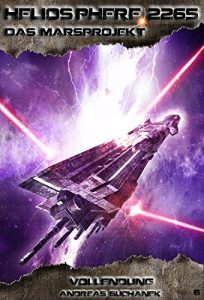 Baixar Heliosphere 2265 – Das Marsprojekt 6: Vollendung (Science Fiction) pdf, epub, eBook