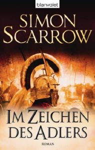 Baixar Im Zeichen des Adlers: Die Rom-Serie 1 – Roman (German Edition) pdf, epub, eBook