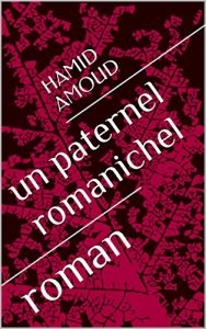 Baixar un paternel romanichel: roman (French Edition) pdf, epub, eBook