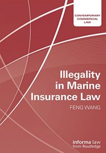 Baixar Illegality in Marine Insurance Law (Contemporary Commercial Law) pdf, epub, eBook