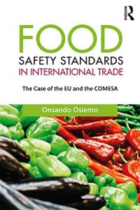 Baixar Food Safety Standards in International Trade: The Case of the EU and the COMESA pdf, epub, eBook