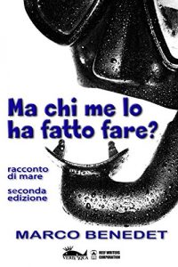 Baixar Ma chi me lo ha fatto fare? pdf, epub, eBook