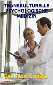 Baixar TRANSKULTURELLE PSYCHOLOGISCHE MEDIZIN (German Edition) pdf, epub, eBook