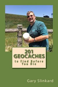 Baixar 201 Geocaches to Find Before You Die (English Edition) pdf, epub, eBook