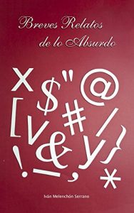 Baixar Breves relatos de lo absurdo (Spanish Edition) pdf, epub, eBook