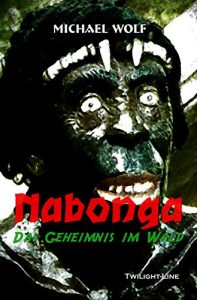 Baixar Nabonga: Das Geheimnis im Wald (German Edition) pdf, epub, eBook