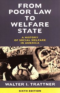 Baixar From Poor Law to Welfare State, 6th Edition: A History of Social Welfare in America (English Edition) pdf, epub, eBook