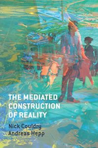 Baixar The Mediated Construction of Reality pdf, epub, eBook