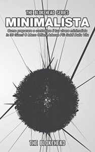 Baixar Minimalista! Come preparare e controllare il tuo vivere minimalista (Italian Edition) pdf, epub, eBook