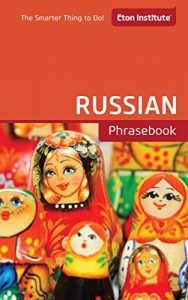 Baixar Russian Phrasebook (Eton Institute – Language Phrasebooks) (English Edition) pdf, epub, eBook