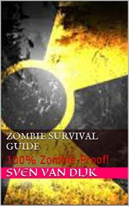 Baixar Zombie Survival Guide: 100% Zombie-Proof! (English Edition) pdf, epub, eBook