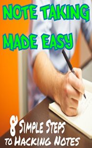 Baixar Better Note Taking Made Easy (Revised and Expanded Edition): 8 Simple Steps on How to Take Notes (Notes and More Book 1) (English Edition) pdf, epub, eBook