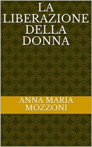 Baixar La liberazione della donna (Italian Edition) pdf, epub, eBook