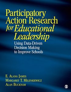 Baixar Participatory Action Research for Educational Leadership: Using Data-Driven Decision Making to Improve Schools pdf, epub, eBook