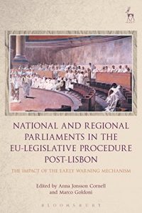 Baixar National and Regional Parliaments in the EU-Legislative Procedure Post-Lisbon: The Impact of the Early Warning Mechanism pdf, epub, eBook