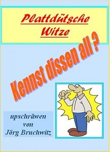 Baixar Kennst dissen all?: Plattdeutsche Witze (German Edition) pdf, epub, eBook
