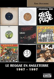 Baixar Le Reggae en Angleterre 1967 – 1997 pdf, epub, eBook