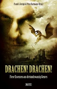 Baixar Phantastische Storys 02: Drachen! Drachen!: Fiese Essenzen aus dreiundzwanzig Genres (German Edition) pdf, epub, eBook