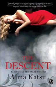 Baixar The Descent: Book Three of the Taker Trilogy pdf, epub, eBook