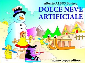 Baixar Dolce neve artificiale (Italian Edition) pdf, epub, eBook