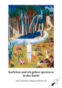 Baixar Karlchen und ich gehen spazieren in der Nacht (illustriert) (German Edition) pdf, epub, eBook