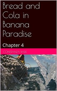 Baixar Bread and Cola in Banana Paradise: Chapter 4 (English Edition) pdf, epub, eBook