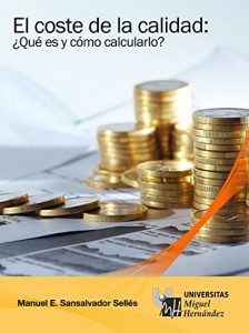 Baixar El coste de la calidad (Spanish Edition) pdf, epub, eBook