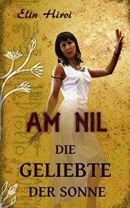 Baixar Am Nil 2 – Die Geliebte der Sonne (German Edition) pdf, epub, eBook