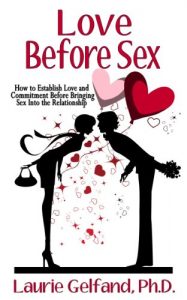 Baixar Love Before Sex: How to Establish Love and Commitment Before  Bringing Sex Into the Relationship (English Edition) pdf, epub, eBook