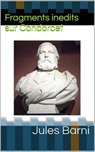 Baixar Fragments inedits sur Condorcet (French Edition) pdf, epub, eBook