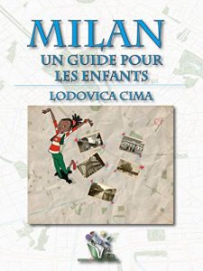 Baixar Milan un guide pour les enfants (Italian Edition) pdf, epub, eBook
