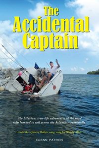 Baixar The Accidental Captain: 20 years of learning to sail by trial and terror (English Edition) pdf, epub, eBook