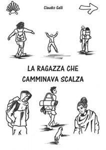 Baixar La ragazza che camminava scalza pdf, epub, eBook