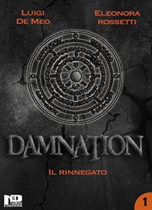 Baixar Damnation I: Il Rinnegato pdf, epub, eBook