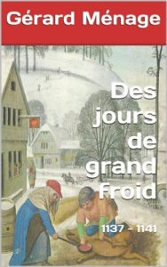 Baixar Des jours de grand froid (French Edition) pdf, epub, eBook