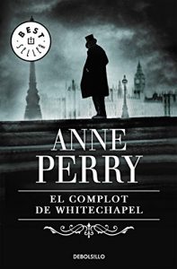 Baixar El complot de Whitechapel (Inspector Thomas Pitt 21) pdf, epub, eBook