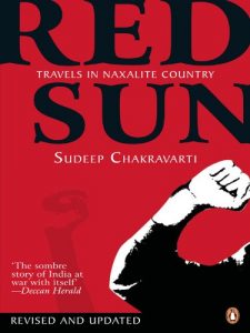 Baixar Red Sun: Travels In Naxalite Country pdf, epub, eBook