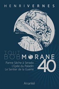 Baixar TOUT BOB MORANE/40 (French Edition) pdf, epub, eBook