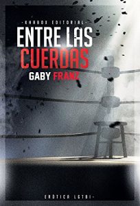 Baixar Entre las Cuerdas (Spanish Edition) pdf, epub, eBook
