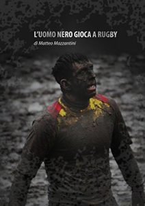 Baixar L’uomo nero gioca a Rugby pdf, epub, eBook