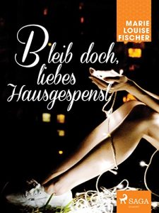 Baixar Bleib doch, liebes Hausgespenst pdf, epub, eBook