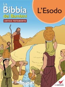 Baixar La Bibbia dei Bambini – Fumetto L’Esodo (Italian Edition) pdf, epub, eBook