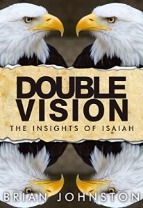 Baixar Double Vision – The Insights of Isaiah (Search For Truth Bible Series Book 4 ) (English Edition) pdf, epub, eBook